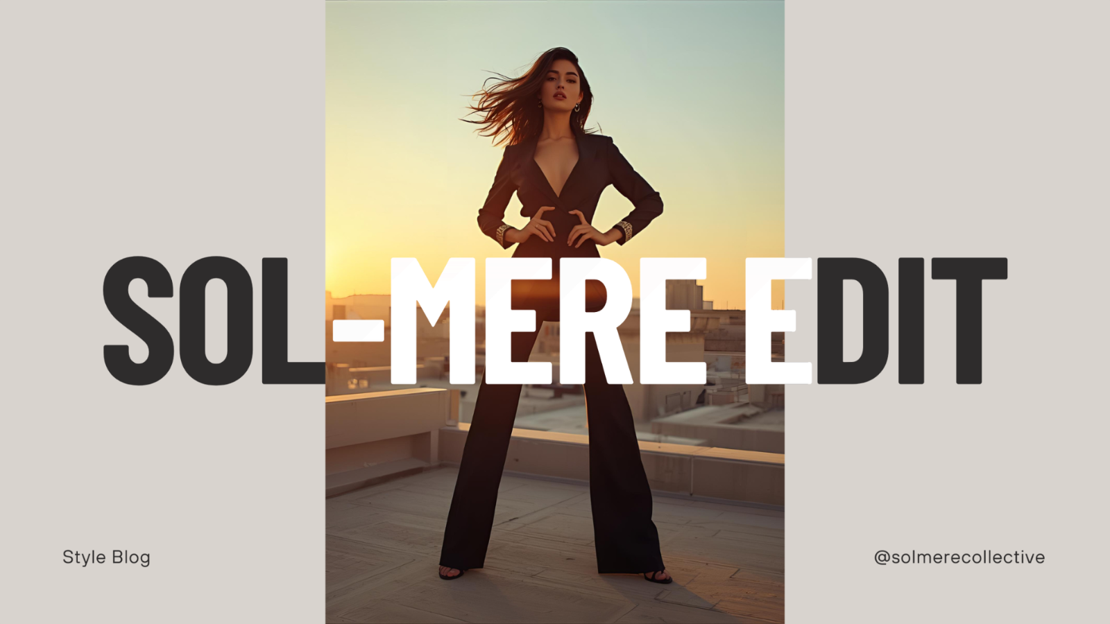 Woman posing on a rooftop with 'SOL-MERE EDIT' text overlay